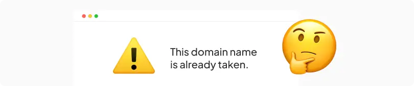 What if you come up with the perfect domain name, but it's taken_